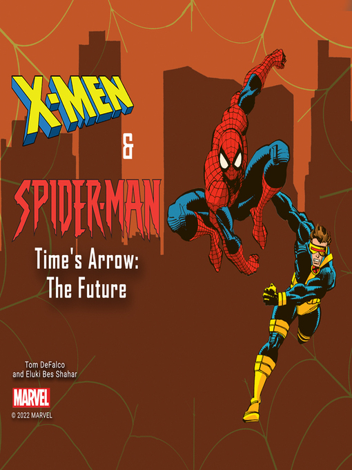 Title details for X-Men and Spider-Man by Tom DeFalco - Wait list